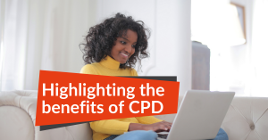 highlighting the benefits of CPD